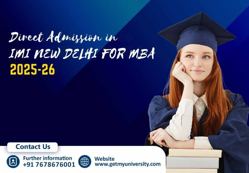 Direct Admission in IMI New Delhi for MBA